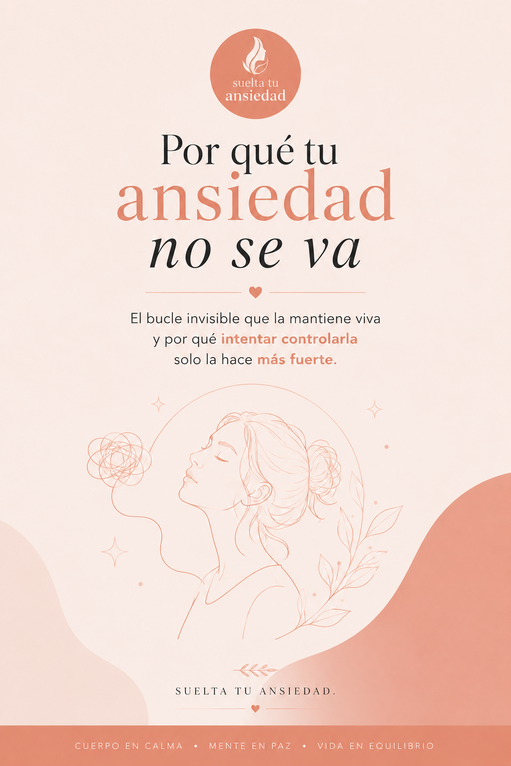 Portada de la guía: Por qué tu ansiedad no se va